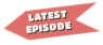 latest episode
