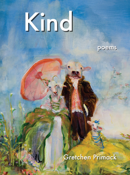 Kind by Gretchen Primack (cover design by Susan Siegel)